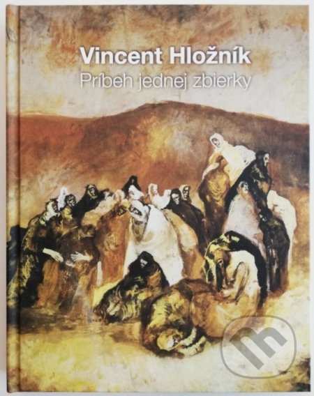 Vincent Hložník (Príbeh jednej zbierky)