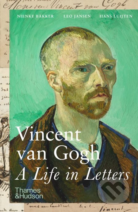 Vincent van Gogh (A Life in Letters)