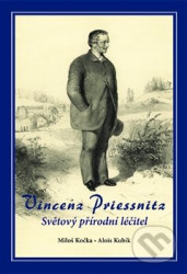 Vincenz Priessnitz (Světový přírodní léčitel)