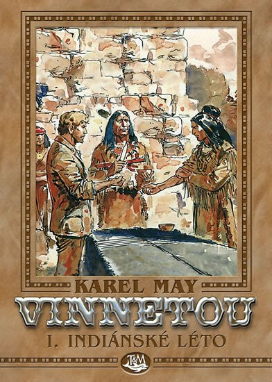 Vinnetou I. - Karel May, Gustav Krum, Josef Ulrich