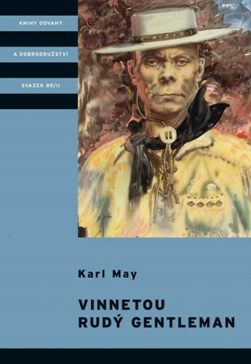 Vinnetou Rudý gentleman - Karel May