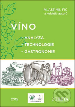 Víno (Analýza - Technologie - Gastronomie)