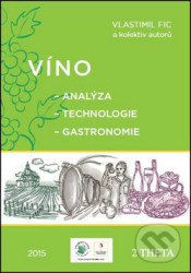 Víno (Analýza - Technologie - Gastronomie)