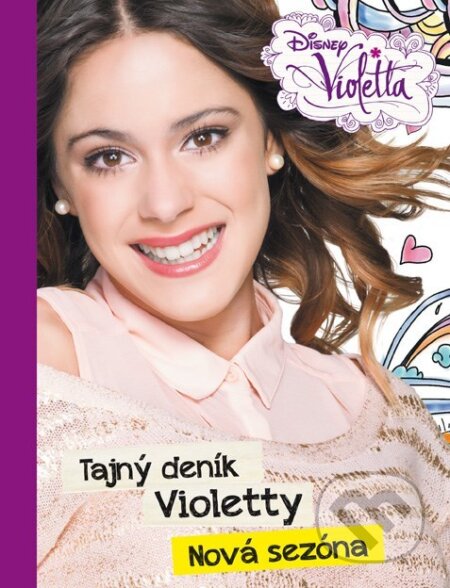 Violetta: Tajný deník Violetty (Nová sezóna) - kniha z kategorie Beletrie pro děti