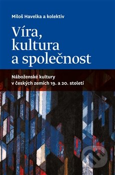 Víra, kultura a společnost