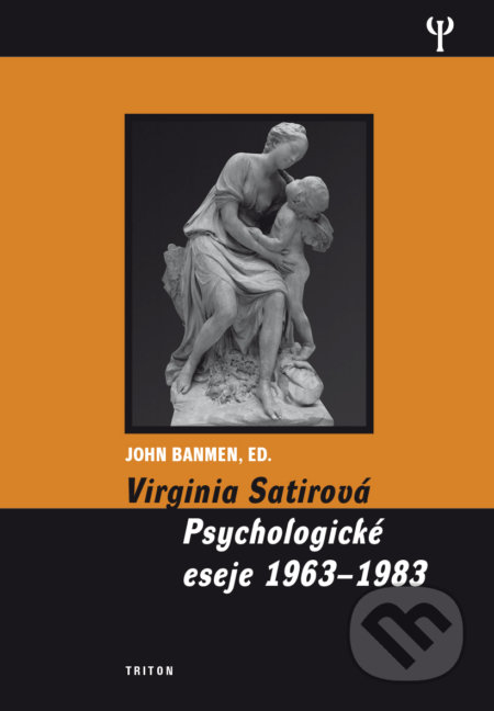 Virginia Satirová - Psychologické eseje 1963-1983