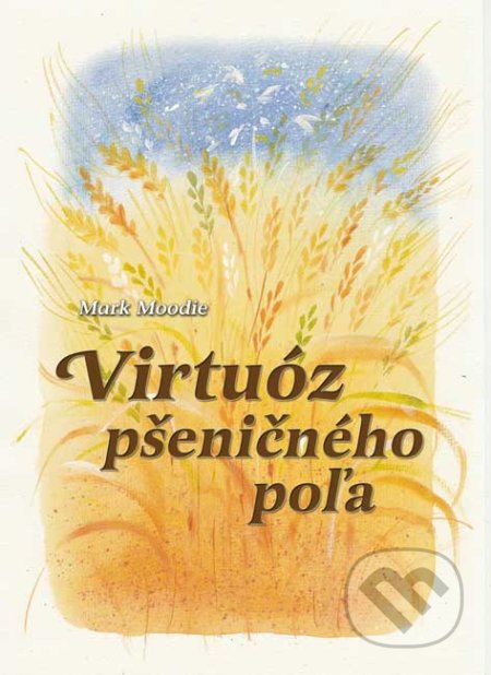 Virtuóz pšeničného poľa