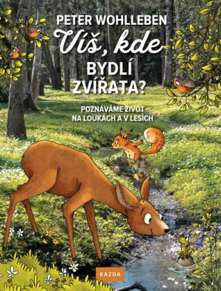 Víš, kde bydlí zvířata? - Poznáváme život na loukách a v lesích