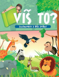 Víš to? (Zajímavosti z říše zvířat) - kniha z kategorie Encyklopedie