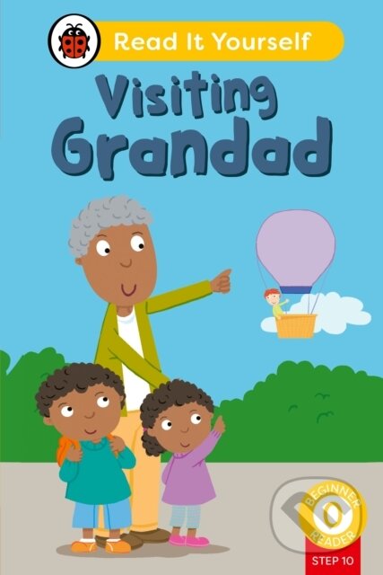 Visiting Grandad (Phonics Step 10): Read It Yourself