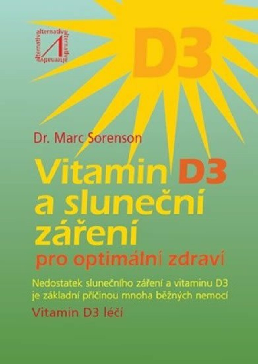 Vitamin D3 a sluneční záření - Sorenson Marc