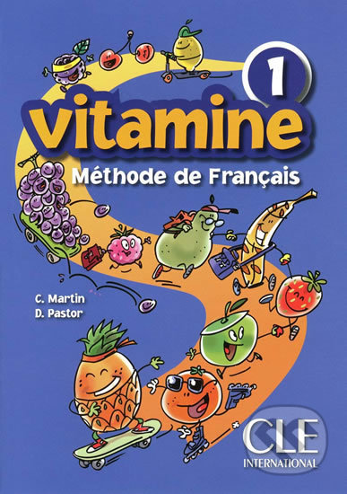 Vitamine 1: Livre de l´éleve