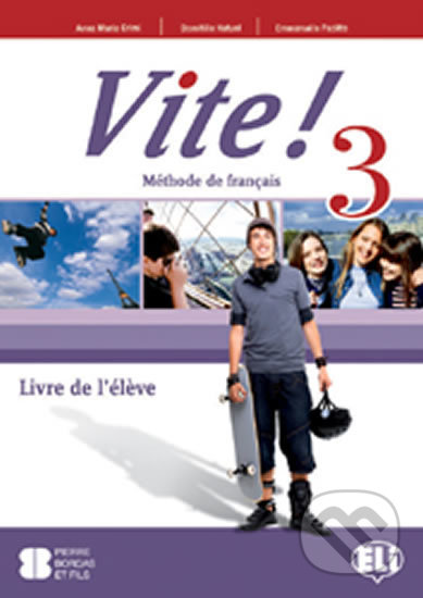 Vite! 3: Livre de l´éleve