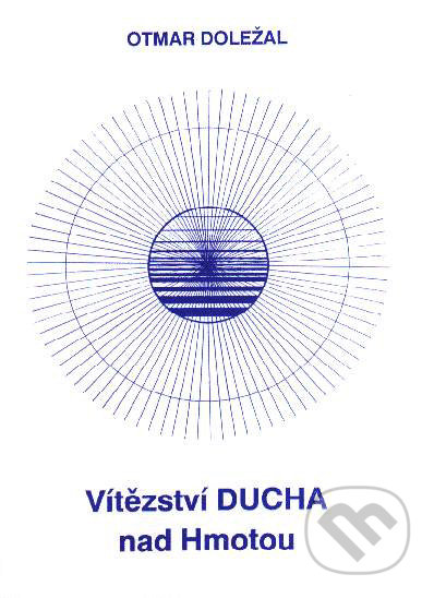 Vítězství ducha nad hmotou