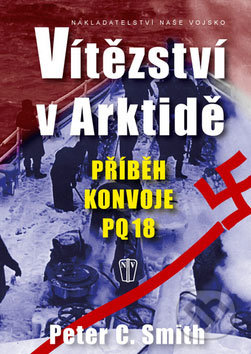 Vítězství v Arktidě (Příběh konvoje PQ 18)