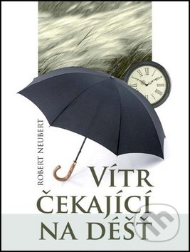Vítr čekající na dest