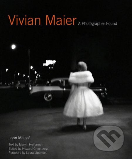 Vivian Maier A Photographer Found