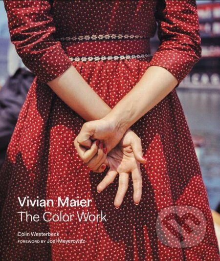 Vivian Maier (The Color Work)