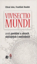 Vivisectio mundi (aneb Povídání o věcech obyčejných i nevšedních) - kniha z kategorie Beletrie