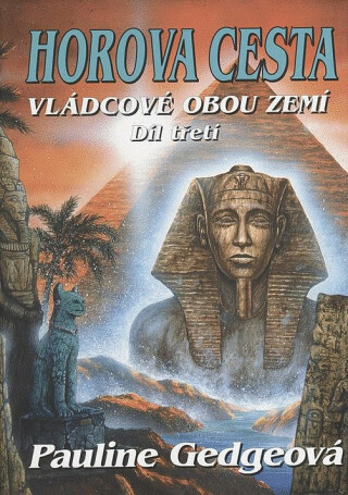 Vládcové obou zemí 3: Horova cesta