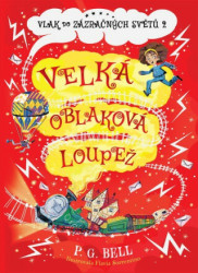 Vlak do Zázračných světů 2 Velká oblaková loupež (Defekt)