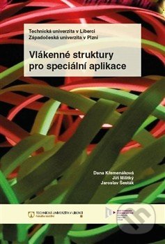 Vlákenné struktury pro speciální aplikace