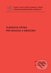 Vláknová optika pro biologii a medicínu