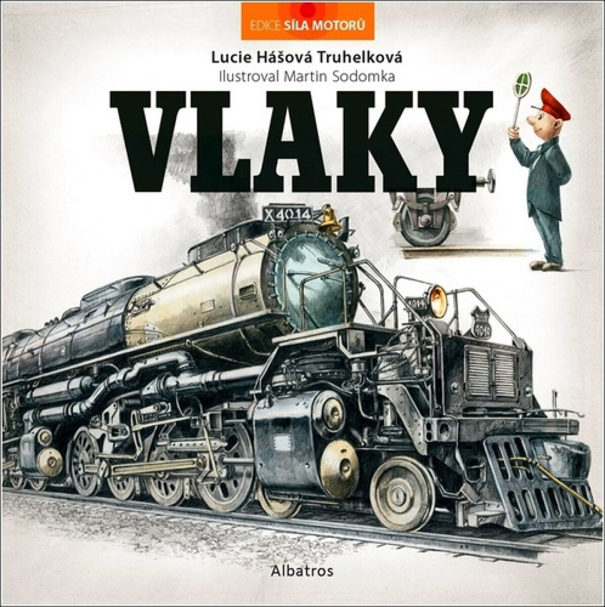Vlaky - Lucie Hášová Truhelková