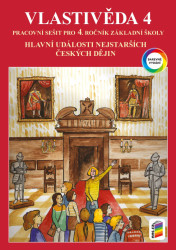 Vlastivěda 4 - Hlavní události nejstarších českých dějin (barevný pracovní sešit) (4-48)