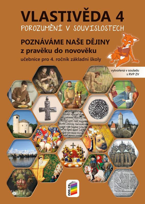 Vlastivěda 4 - Poznáváme naše dějiny - Z pravěku do novověku (učebnice) (4-93)