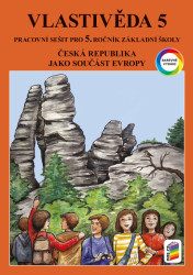 Vlastivěda 5 - ČR jako součást Evropy (barevný pracovní sešit) (5-43)