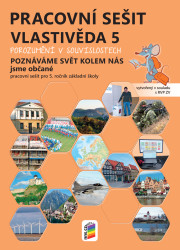 Vlastivěda 5 – Poznáváme svět kolem nás – Jsme občané, barevný pracovní sešit (5-98)