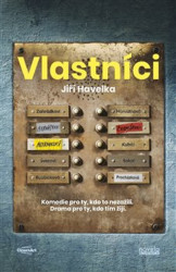 Vlastníci (Komedie pro ty, kdo to nezažili. Drama pro ty, kdo tím žijí.) - kniha z kategorie Beletrie
