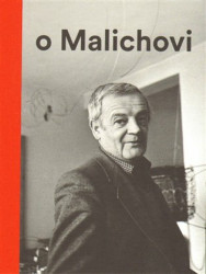 Vlček o Malichovi (Vzpomínky, dokumenty a interpretace 1969–2014) - kniha z kategorie Životopisy