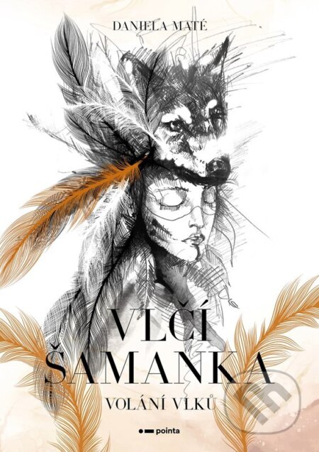 Vlčí šamanka (Volání vlků)