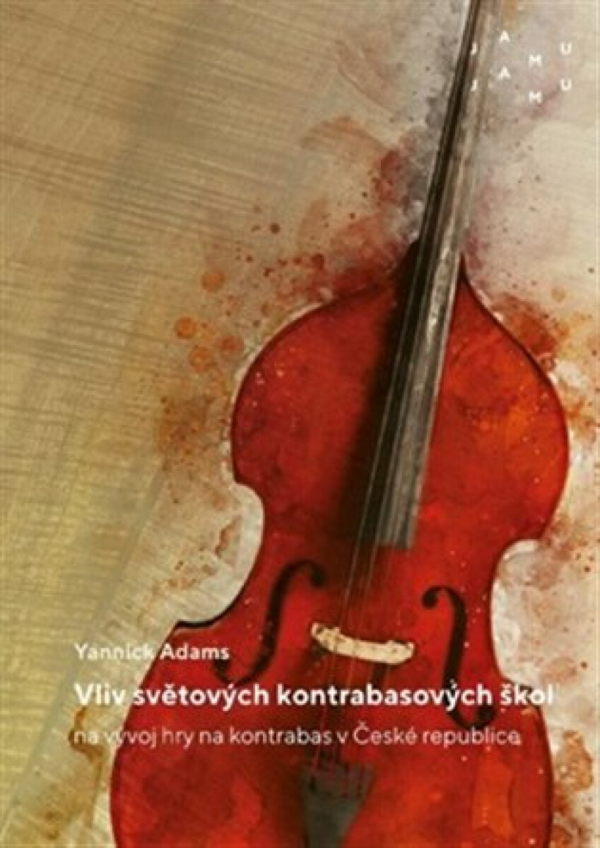 Vliv světových kontrabasových škol na vývoj hry na kontrabas v České republice