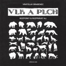 Vlk a plch (Rozporky & rozprávky aj.)