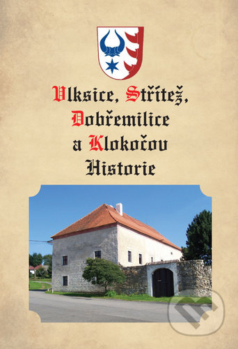 Vlksice, Střítež, Dobřemilice, Klokočov