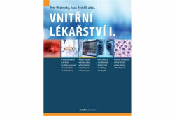 Vnitřní lékařství, I. díl - Ivan Rychlík, kolektiv autorů, Petr Widimský