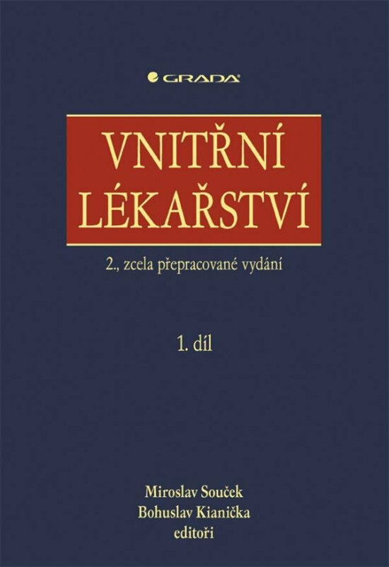 Vnitřní lékařství - Miroslav Souček, Bohuslav Kianička