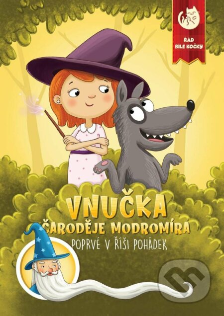 Vnučka čaroděje Modromíra / Poprvé v říši pohádek