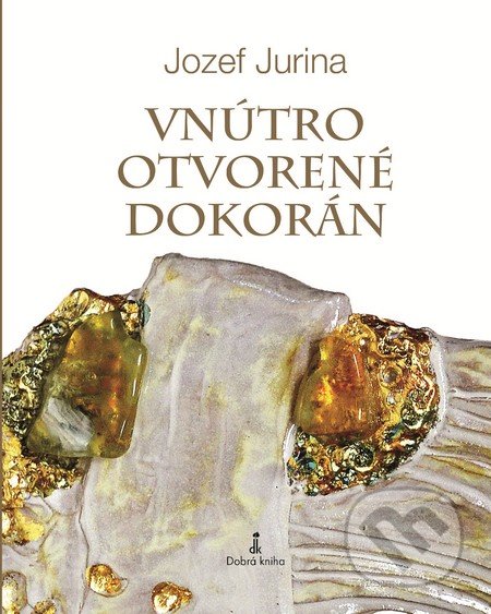Vnútro otvorené dokorán (Zamyslenia)
