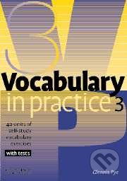 Vocabulary in Practice 3 - Pre-Intermediate