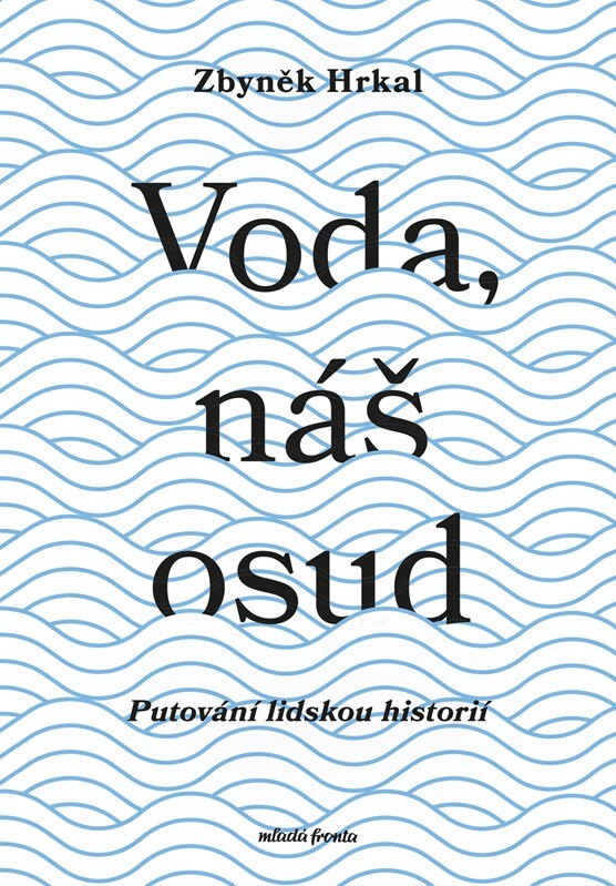 Voda, náš osud