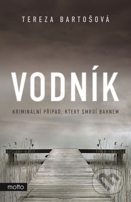 Vodník (Kriminální případ, který smrdí bahnem)