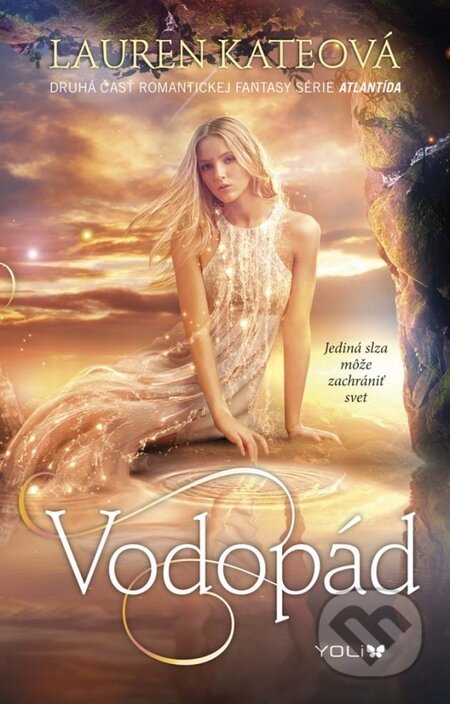 Vodopád (Jediná slza môže zachrániť svet)