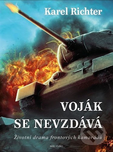 Voják se nevzdává