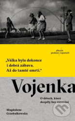 Vojenka (O dětech, které dospěly bez varování)