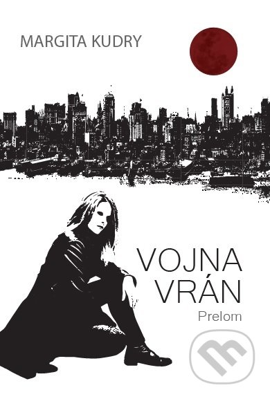 Vojna Vrán - Prelom