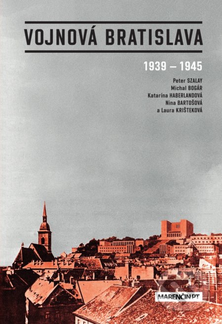 Vojnová Bratislava (1939 - 1945)